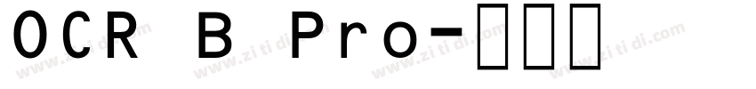 OCR B Pro字体转换